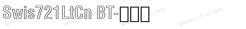 Swis721LtCn BT字体转换 Swis721LtCn BT字体转换